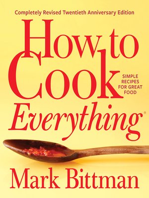 cover image of How to Cook Everything—Completely Revised Twentieth Anniversary Edition